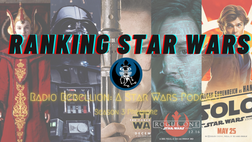 S3EP1: Ranking Star Wars
