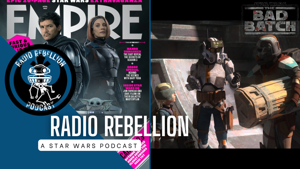 S6 EP6: The Bad Batch S2 EP9/The Mandalorian Empire Article