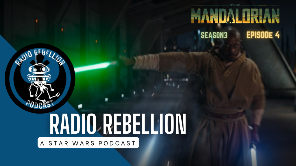 S6 EP11: Review: The Mandalorian S3 EP4/The Bad Batch S2 EP14