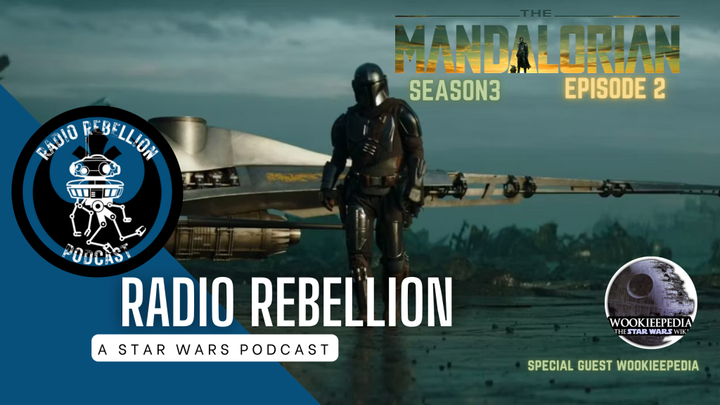 S6 EP9: Review: The Mandalorian S3 EP2/The Bad Batch S2 EP12